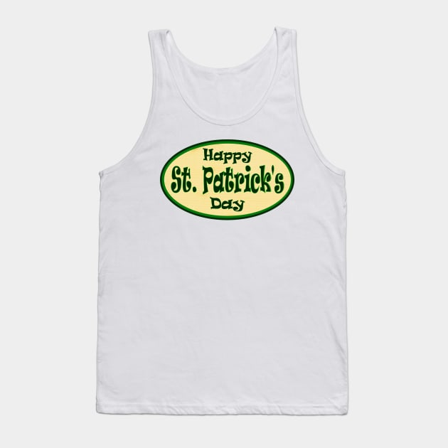 Happy St Pat s Day 17th March Ireland's Irish Saint Patrick Tank Top by PlanetMonkey